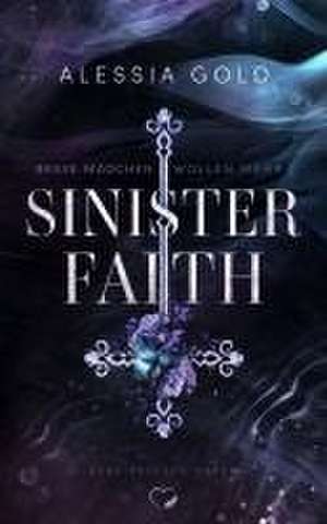 Sinister Faith de Alessia Gold