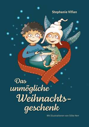 Das unmögliche Weihnachtsgeschenk de Stephanie Vifian