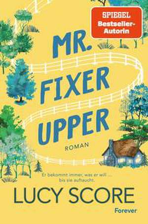 Mr. Fixer Upper de Lucy Score