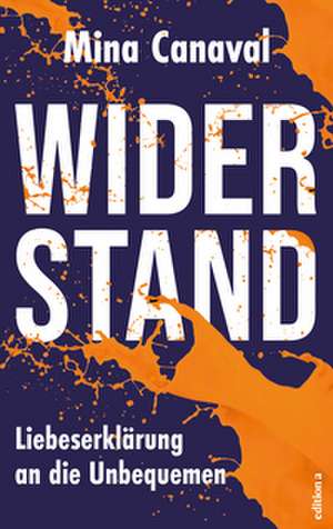 Widerstand de Mina Canaval