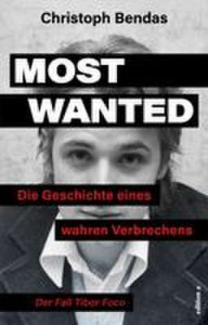 Most Wanted de Christoph Bendas