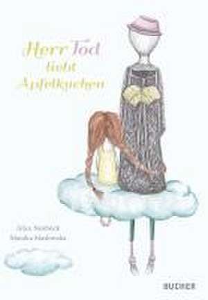 Herr Tod liebt Apfelkuchen de Alice Neuböck