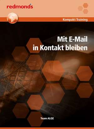 Mit E-Mail in Kontakt bleiben