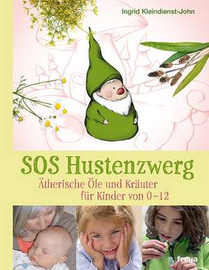 SOS Hustenzwerg de Ingrid Kleindienst-John