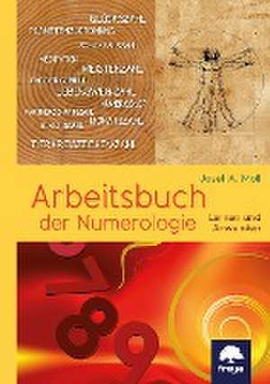 Arbeitsbuch der Numerologie de Josef A. Moll