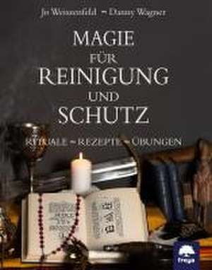 Magie für Reinigung und Schutz de Jo Weiszenfeld