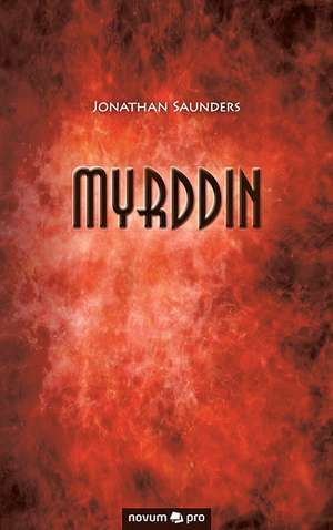 Myrddin de Jonathan Saunders