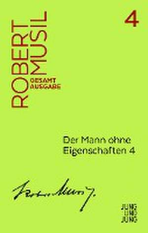 Der Mann ohne Eigenschaften 4 de Robert Musil