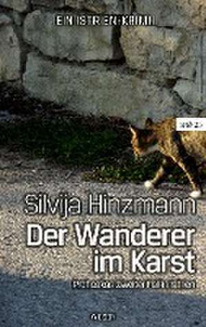 Der Wanderer im Karst de Silvija Hinzmann