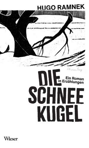 Die Schneekugel de Hugo Ramnek