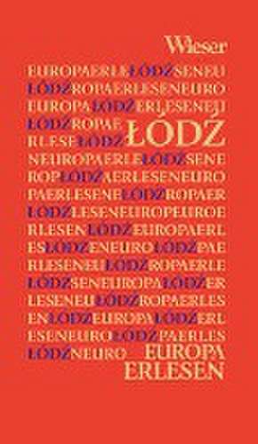 Europa Erlesen Lódz de Dareg A. Zabarah-Chulak