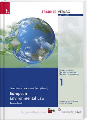 European Environmental Law de Erika Wagner