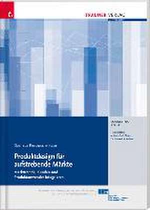 Produktdesign für aufstrebende Märkte de Gerhard A. Wührer