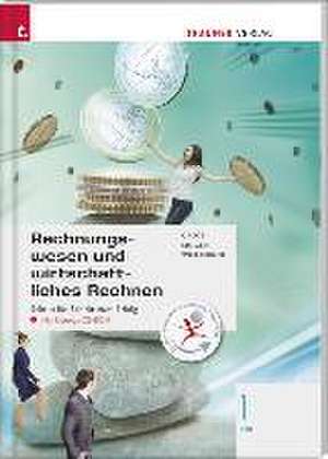 Für FW-Schulversuchsschulen: Rechnungswesen und wirtschaftliches Rechnen 1 FW inkl. Übungs-CD-ROM de Eva Wiltberger