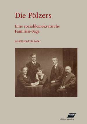 Die Pölzers de Fritz Keller