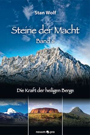 Steine der Macht - Band 6 de Stan Wolf