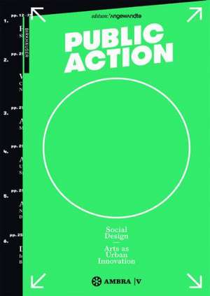 Social Design – Public Action – Arts as Urban Innovation de Anton Falkeis