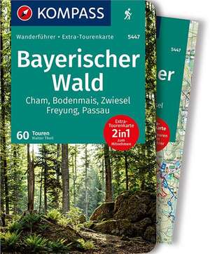 KOMPASS Wanderführer Bayerischer Wald de Walter Theil