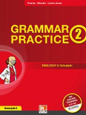 Grammar Practice 2, Neuausgabe Deutschland de Herbert Puchta