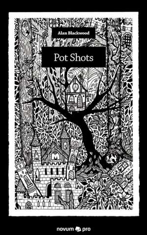 Pot Shots de Alan Blackwood
