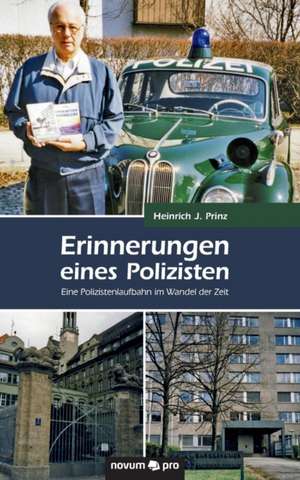 Erinnerungen eines Polizisten de Heinrich J. Prinz