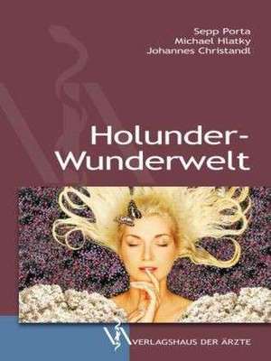 Holunder-Wunderwelt de Sepp Porta