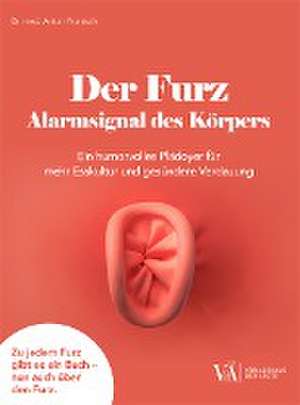 Der Furz - Alarmsignal des Körpers de Anton Pruntsch