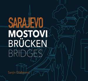 Sarajevo de Sanjin Dzaferovic