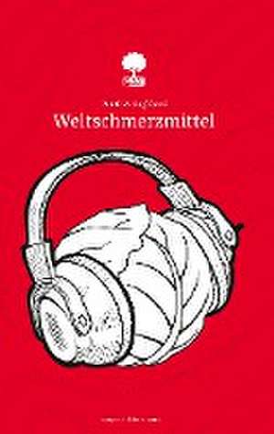 Weltschmerzmittel de Panti M. Baghbani