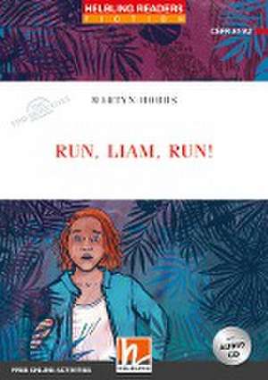 Run, Liam, run!, mit 1 Audio-CD de Martyn Hobbs