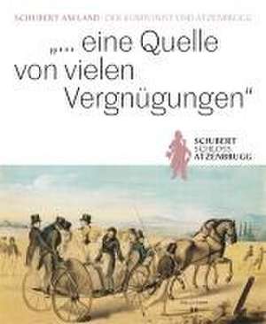 "... eine Quelle von vielen Vergnügungen" de Agnes Brandtner