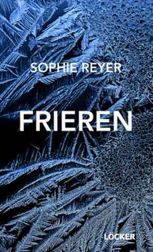 Frieren de Sophie Reyer