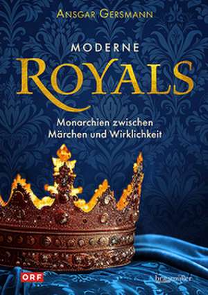 Moderne Royals de Ansgar Gersmann