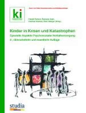 Kinder in Krisen und Katastrophen de Harald Karutz