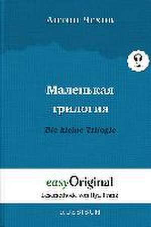 Malenkaya Trilogiya / Die kleine Trilogie (mit kostenlosem Audio-Download-Link) de Anton Pawlowitsch Tschechow