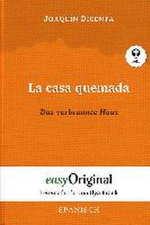 La casa quemada / Das verbrannte Haus (mit kostenlosem Audio-Download-Link) de Joaquín Dicenta