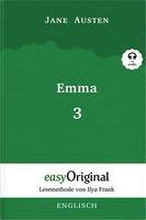 Emma - Teil 3 (Buch + MP3 Audio-CD) - Lesemethode von Ilya Frank - Zweisprachige Ausgabe Englisch-Deutsch de Jane Austen