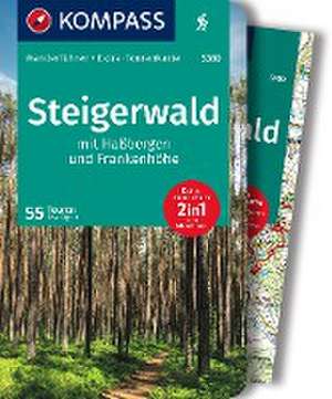 KOMPASS Wanderführer Steigerwald mit Haßbergen und Frankenhöhe, 55 Touren mit Extra-Tourenkarte de Lisa Aigner