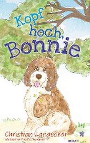 Kopf hoch, Bonnie de Christian Langecker