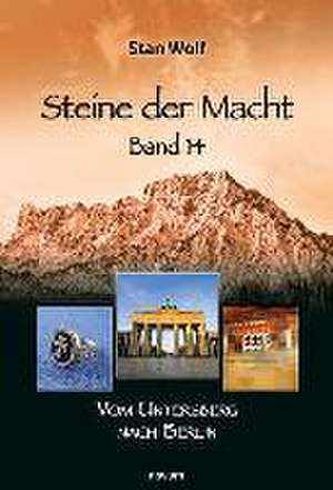 Steine der Macht - Band 14 de Stan Wolf