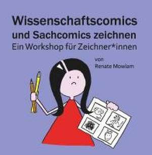 Wissenschaftscomics und Sachcomics zeichnen de Renate Mowlam