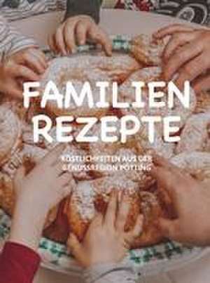 Familienrezepte de Elke Hattinger