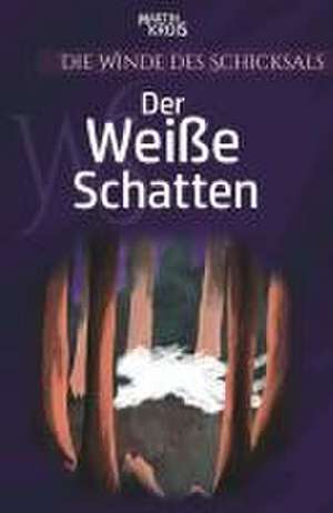 Der Weiße Schatten de Martin Krois