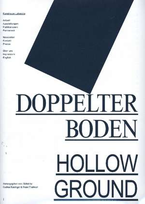 DOPPELTER BODEN / HOLLOW GROUND de Kunstraum Lakeside