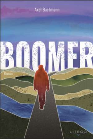 Boomer de Axel Bachmann