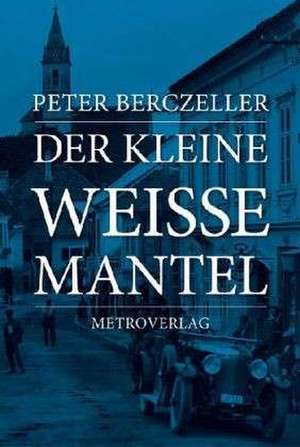 Der kleine weiße Mantel de Peter Berczeller