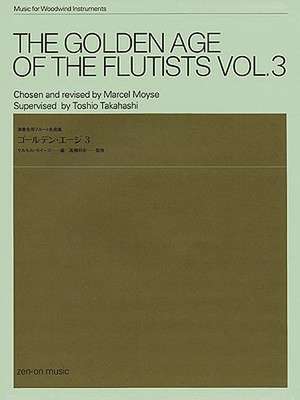 The Golden Age of the Flutists, Volume 3: Music for Woodwind Instruments de Hal Leonard Corp