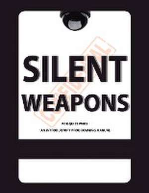 Silent Weapons for Quiet Wars de Anonymous