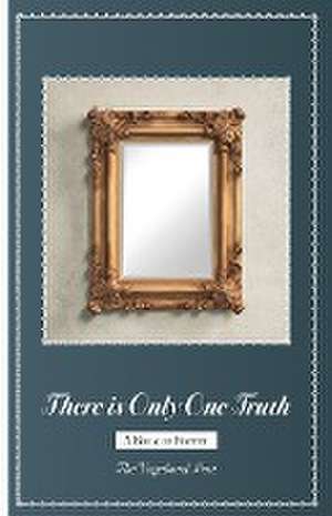 There is only one truth de Trevor David Honour