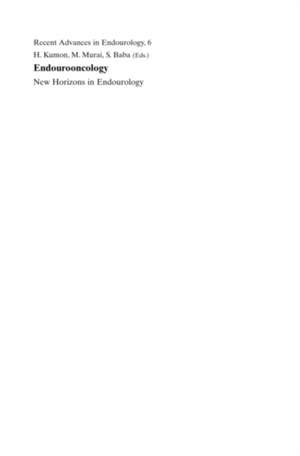 Endourooncology: New Horizons in Endourology de H. Kumon